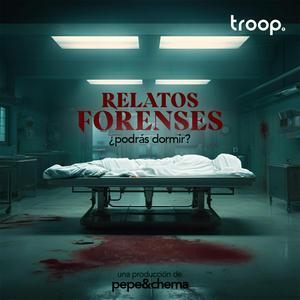 Podcast Relatos Forenses Podcast